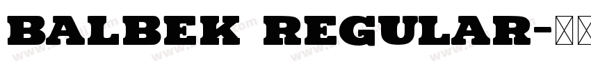 Balbek Regular字体转换